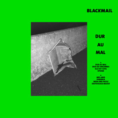 BLACKMAIL_Dur au mal LP