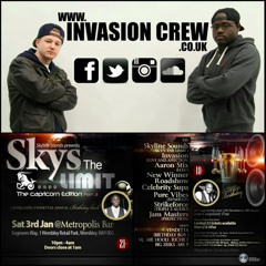 Invasion Crew LIVE At Skys The Limit (03 January 2015)