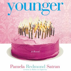 Younger by Pamela Redmond Satran, Narrated by Meghan Wolf