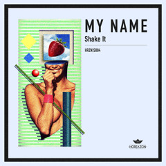 My NamE - Shake It