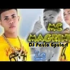 Paulo Goulart- Ft -Mc Magrinho Tu Olodum Original Mixx