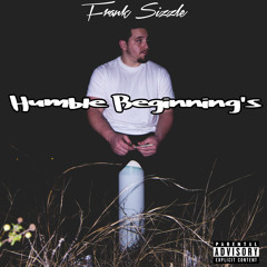 Humble Beginnings Prod. By Lord Lorenz