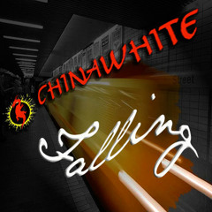 Chinawhite - Falling (free)