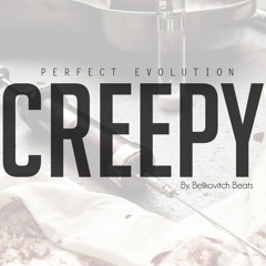 Perfect Evolution - Creepy [Belikovitch Beats]