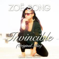 Zoë Song - Invincible (Original Mix) [PREVIEW] [OUT SOON ON UPTOWN SOUND REC]