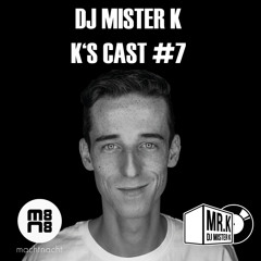 K's Cast #7