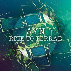 AYN - Rite To Terrae