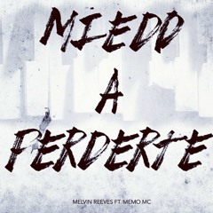 Miedo A Perderte