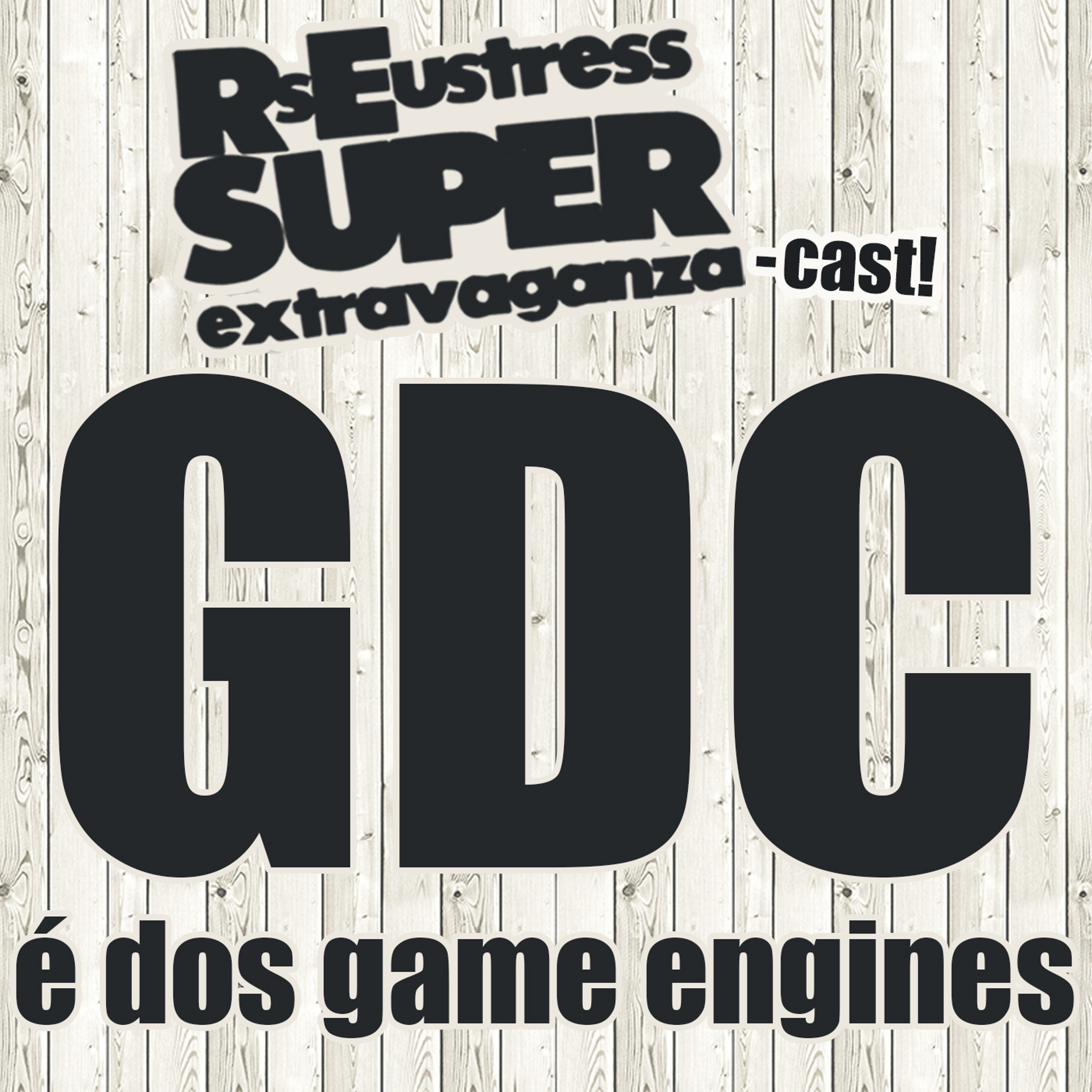 GDC é dos Game Engines! episode artwork
