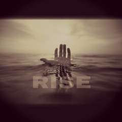 Rise (Words of Wisdom)