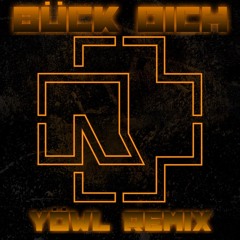 Rammstein - Bück Dich (Yowl Remix)
