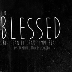 Big Sean ft. Drake type beat (prod.Penacho)