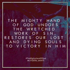 The Mighty Hand Of God
