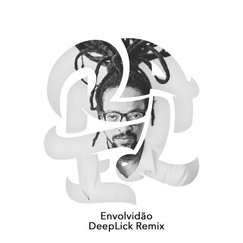 Rael - Envolvidão (DeepLick Remix)