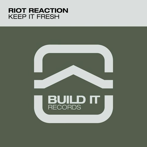 Riot Reaction - Keep It Fresh
