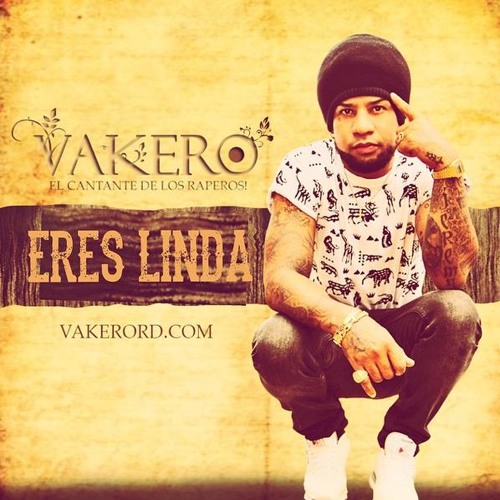 Vakero - Eres Linda