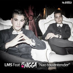 LMS Feat Dj Nigga - Nao tou entender