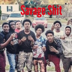 SB - Savage shit ft lorr frazier x Cruddy Yae x Guuwap x Leo400 x Lorr Savage