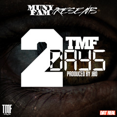 TMF - 2 DaYs