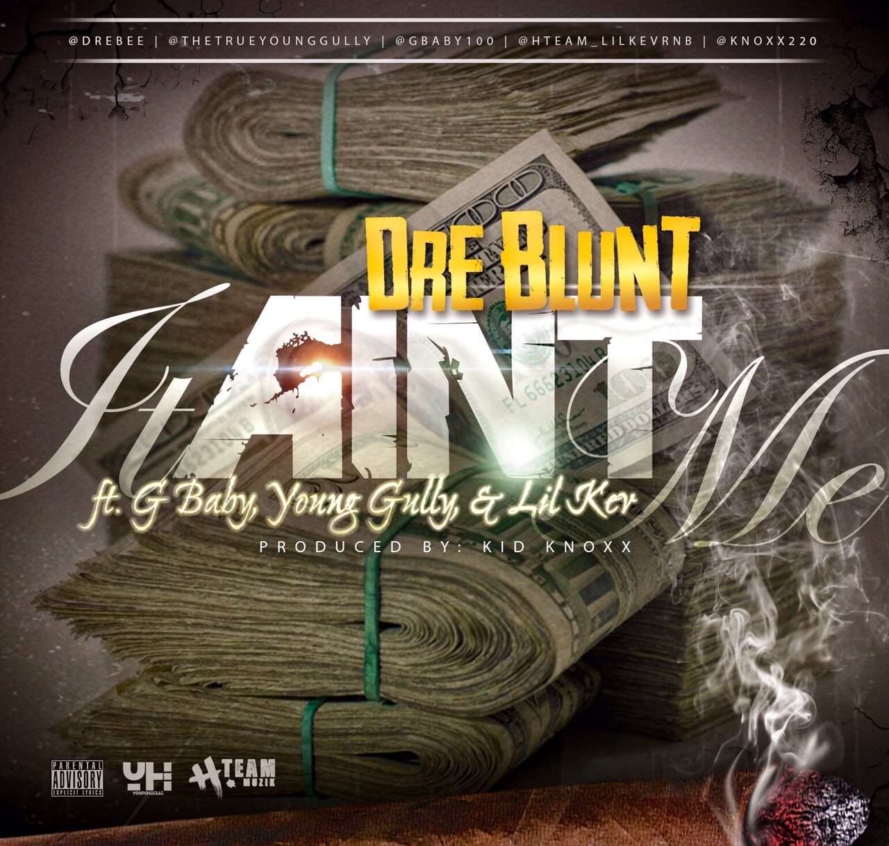 Dre Blunt Ft. G Baby, Young Gully, & Lil Kev - It Ain't Me [Thizzler.com]