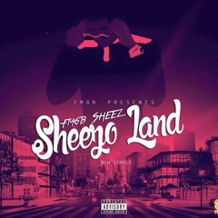 FMGB Sheez - Sheezoland