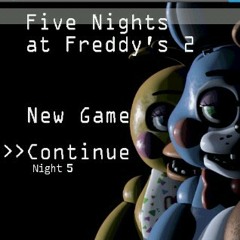 Five nights at freddy's 2 song (Sayonara Maxwell)