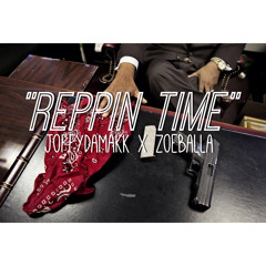 "Reppin Time" - JoffydaMakk (Ft ZoeBalla)