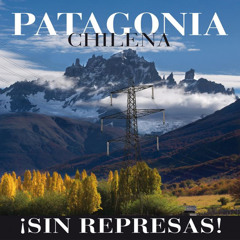 Pantagonia Sin Represas