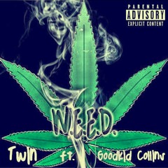 Weed Ft GoodKid Collins [Prod. By Cloud18]