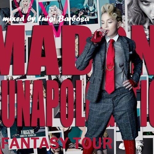 Be Careful - Madonna - Unapologetic Fantasy Tour (mixed by Luigi Barbosa)