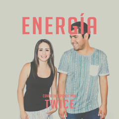 Hillsong Young & Free - Energy (Energía) (cover en español by TWICE)