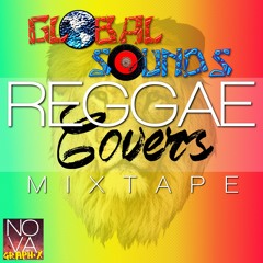 Global Sounds Presents: Reggae Covers