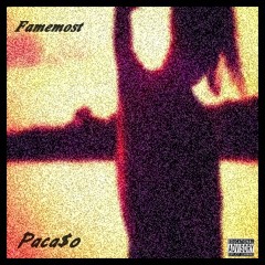 Famemost - By the river (Prod by. Paca$o)