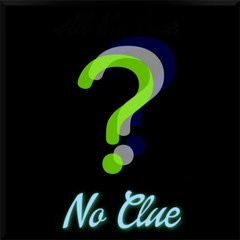 No Clue - Believe It [Free Download] (Click Buy)