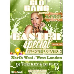 GLOGANG PARTIES EASTER SPECIAL PROMO MIXED BY DJ FLEX @_djflex