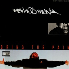 Bring the pain RMX (Method Man & Rza tribute)