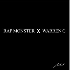 P.D.D (Please Don't Die) Rap Monster X Warren G