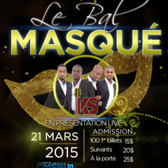 LE BAL MASQUE MIXTAPE DJ EXCEL BDAY BASH & KOMPA SOUL LIVE 21 MARS 2015