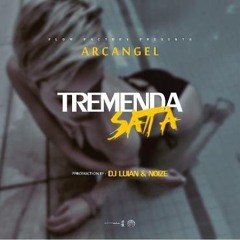 Temenda Sata Remix Extended - Arcangel Ft Varios Artistas - Prod.By: Dj Luian & Noize