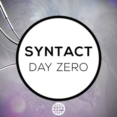 Syntact  •  Day Zero (Original Mix)