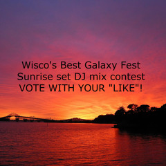 Alex Star ~ Sunrise set Galaxy Fest MIX CONTEST!!