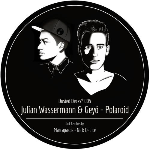 Julian Wassermann & Geyo - Polaroid (Nick D-Lite Remix)