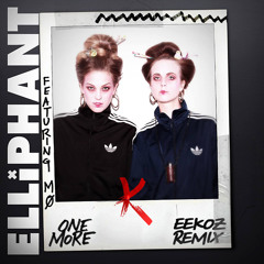 Elliphant - "One More" Ft MØ (Eekoz Remix)