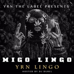 YRN Lingo - Real & Fake Ft. Migos (Prod By Murda Beatz) Migo lingo mixtape