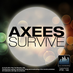 Axees - Survive [OUT NOW]