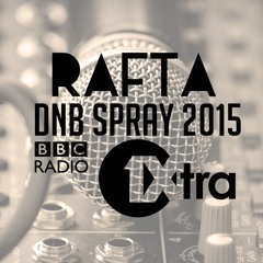 Rafta - DNB Spray 2015 - Sian Anderson Show [BBC 1Xtra]