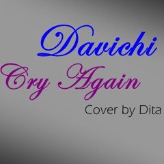 Davichi - Cry Again {또 운다 또} (Cover)