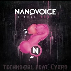 nano musik loops NANOVOICE - TECHNO GIRL - NANOMUSIK DANCE EDIT