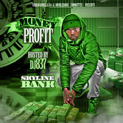 Skyline Bank - Off Da Muscle Feat. @CashflowTay (Money Profit The Mixtape) Hosted By Dj837