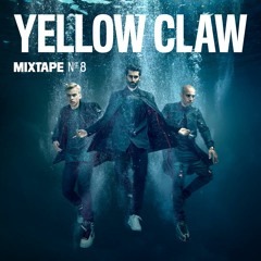 Yellow Claw Mixtape #8 BASS BOOSTED + Tracklist + Download